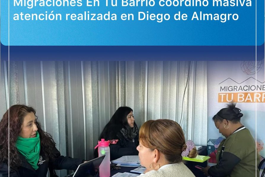 Servicio de Migraciones realizó atención de público en comuna de Diego de Almagro